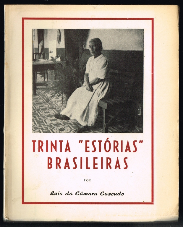 TRINTA "ESTRIAS" BRASILEIRAS